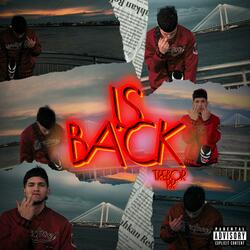 Is Back