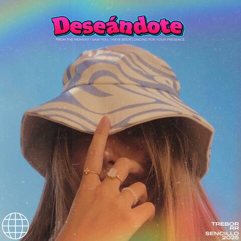 Deseándote