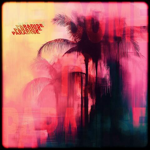 Welcome To Paradise