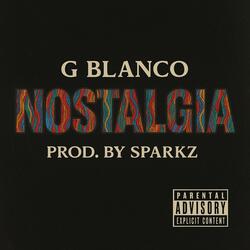 Nostalgia (feat. Sparkz tha Trakman)