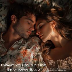 I Want You By My Side