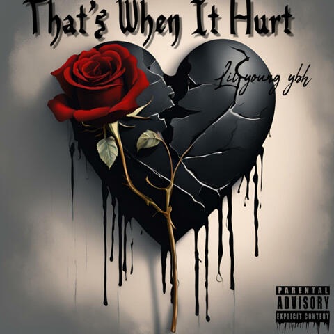 Thats When It Hurt