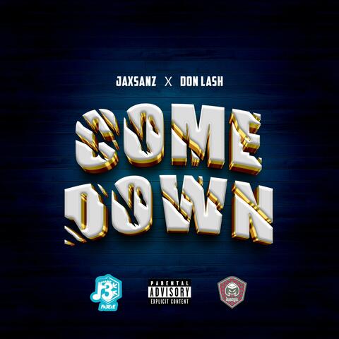Come Down (feat. Don Lash)