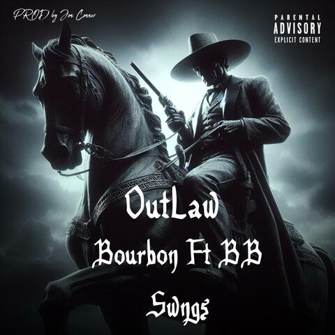 OutLaw (feat. BB Swings)