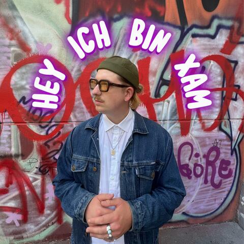 Hey ich bin XAM