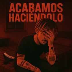 Acabamos haciéndolo