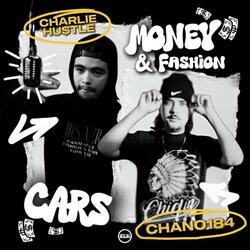 Cars, Money & Fashion (feat. Chano184)
