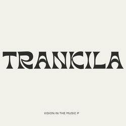 TRANKILA (feat. VISIÓN IN THE MUSIC P)