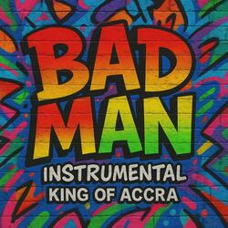 Bad Man (Dancehall Instrumental)