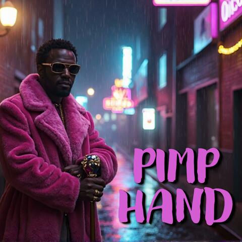 Pimp Hand