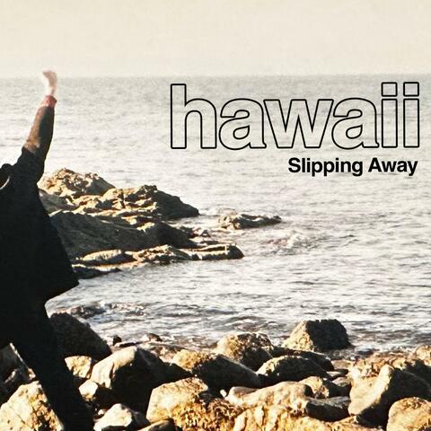 Slipping Away