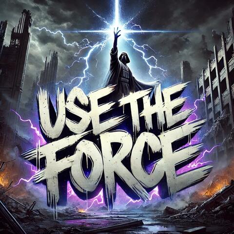 Use the Force