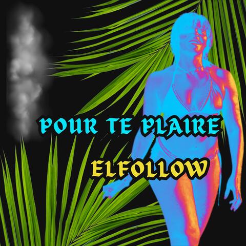 Pour te plaire