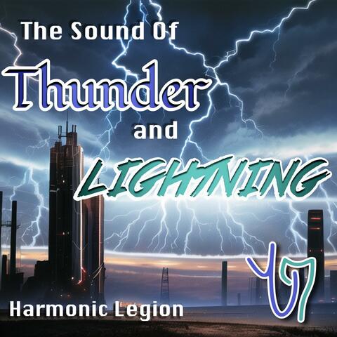 The Sound of Thunder and Lightning
