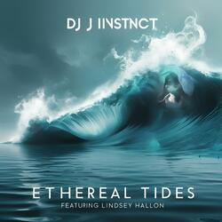 Ethereal Tides