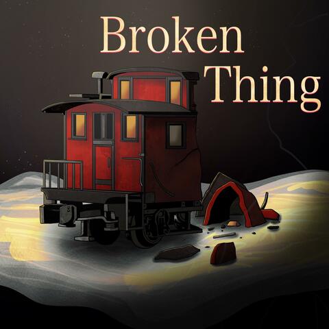 Broken Thing