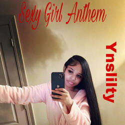 Sexy Girl Anthem