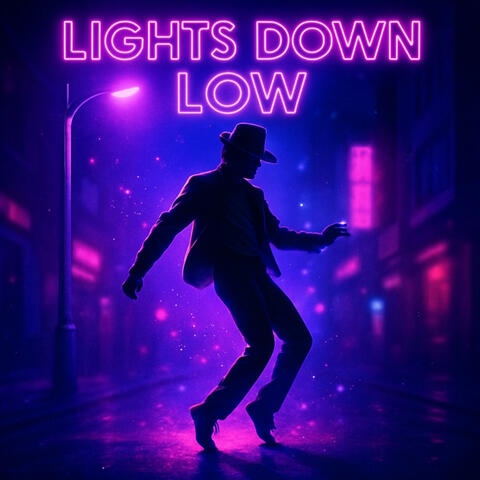 Lights Down Low