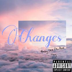 Changes (feat. Ace May)