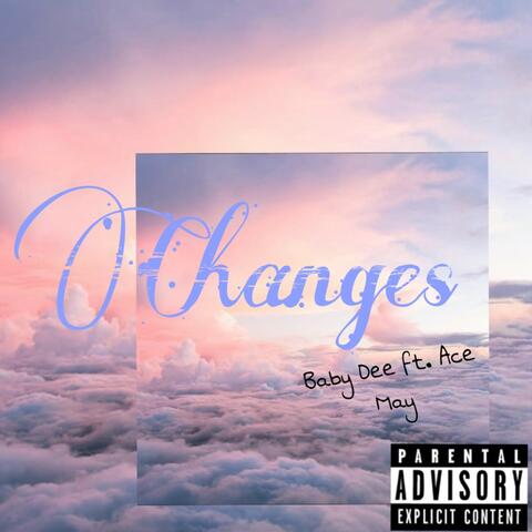 Changes (feat. Ace May)