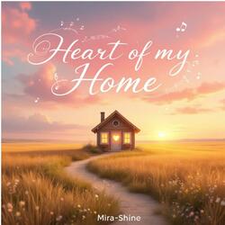 Heart of My Home