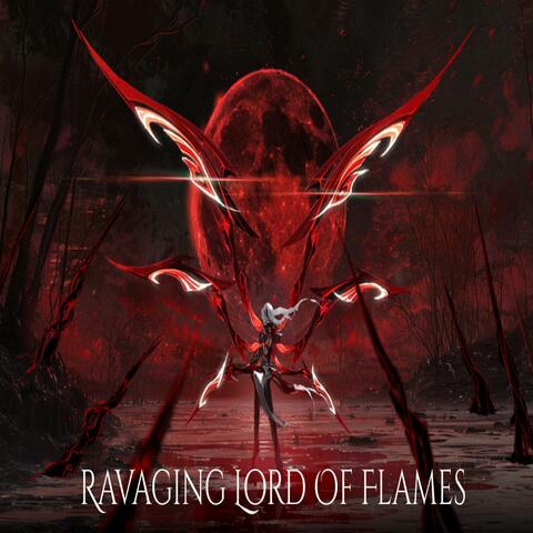 Ravaging Lord of Flames | Epic Emotional Battle Music