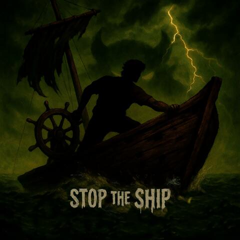 Stop the Ship