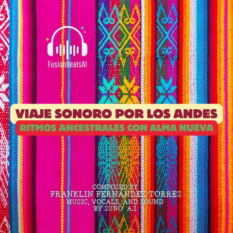 Viaje Sonoro Por Los Andes