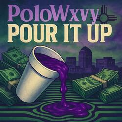Pour It Up (feat. PlutoZooted)