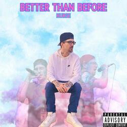 Better Than Before