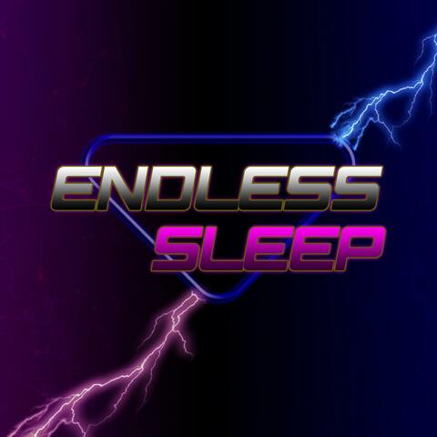 Endless Sleep