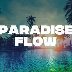 Paradise Flow