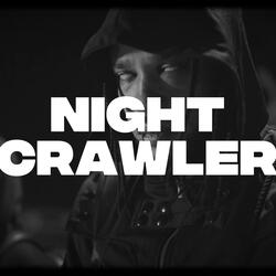 Night Crawler