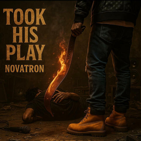 TOOK HIS PLAY