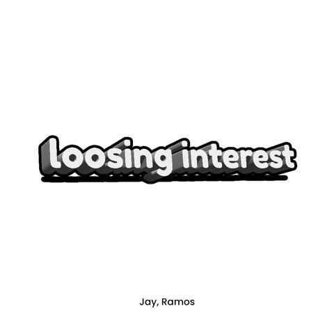 loosing interest (Remix)