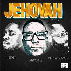 JEHOVAH (feat. Metamorphosis & BN Babs)