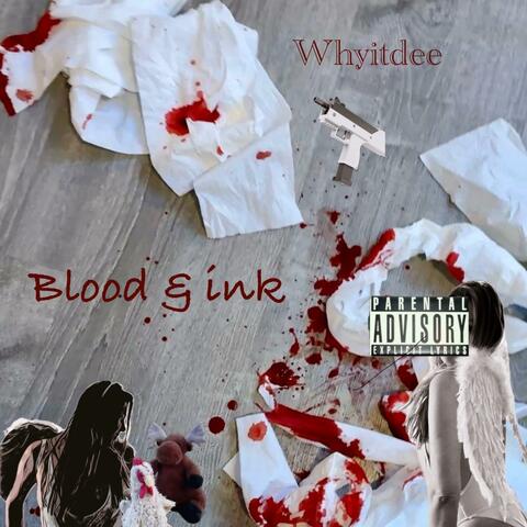 Ink & blood