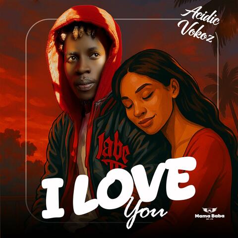 I Love You