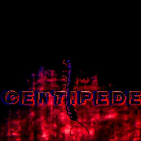 CENTIPEDE (feat. Kid Kaiju & Vexed Ivy)