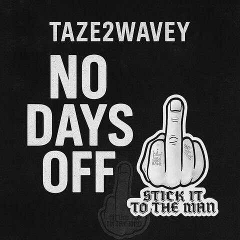 No Days Off