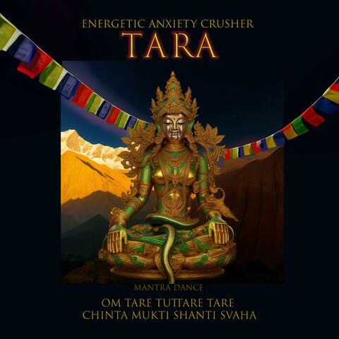 Tara Energetic Anxiety Crusher