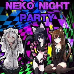Neko Night Party #ACAB