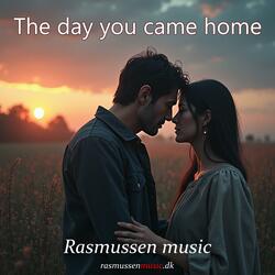 The day you came home