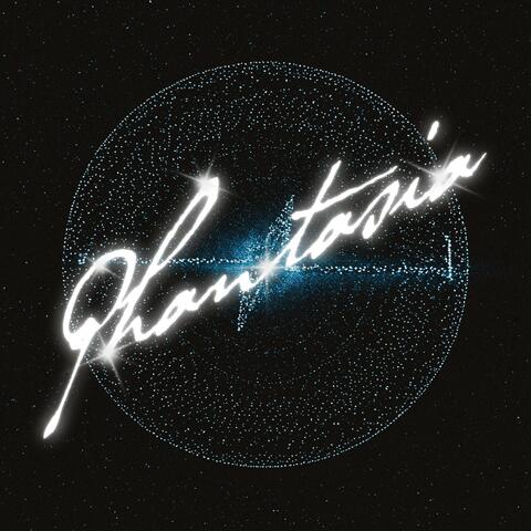 PHANTASIA