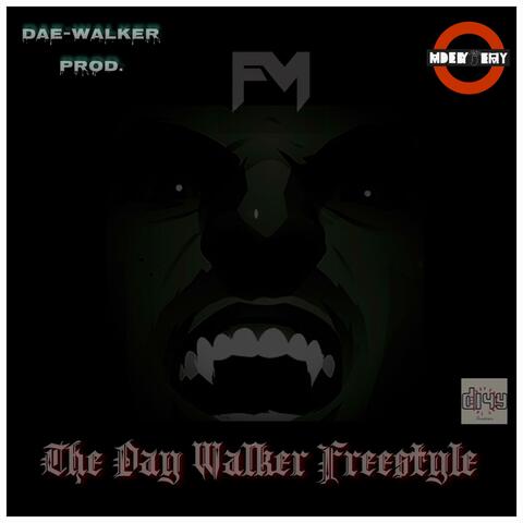 The Day Walker Freestyle (feat. Dae Walker)