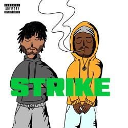 STRIKE (feat. Kellsfrm112)