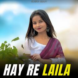 Hay Re Laila