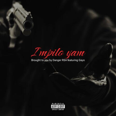 Impilo yam (feat. Gayo)