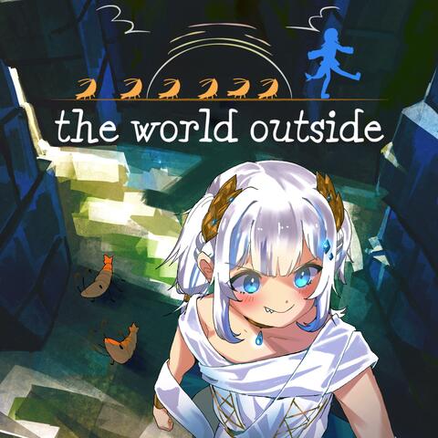 The World Outside
