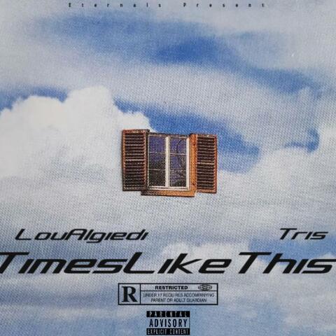 TimesLikeThis (feat. TRIS)